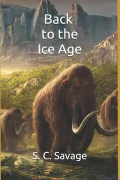 portada Back to the Ice Age (en Inglés)