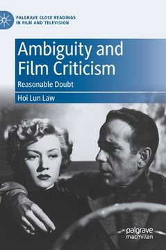 portada Ambiguity and Film Criticism: Reasonable Doubt (Palgrave Close Readings in Film and Television) (en Inglés)
