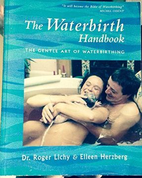 portada The Waterbirth Handbook: The Gentle art of Waterbirthing (en Inglés)