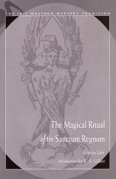 portada The Magical Ritual of the Sanctum Regnum (en Inglés)