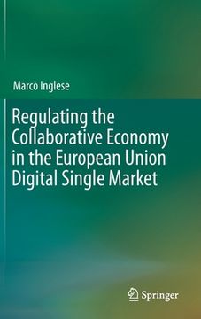 portada Regulating the Collaborative Economy in the European Union Digital Single Market (en Inglés)