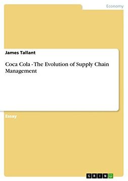 portada Coca Cola - The Evolution of Supply Chain Management (en Inglés)
