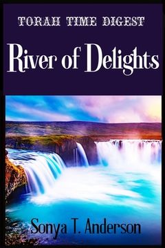 portada Torah Time Digest: River of Delights (en Inglés)