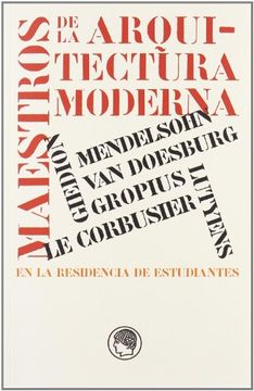 portada Maestros de la Arquitectura Moderna en la Residencia de Estudiantes (in Spanish)