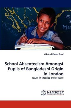portada school absenteeism amongst pupils of bangladeshi origin in london (en Inglés)