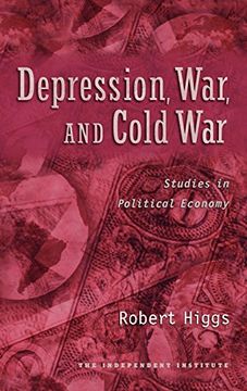 portada Depression, War, and Cold War: Studies in Political Economy (in English)