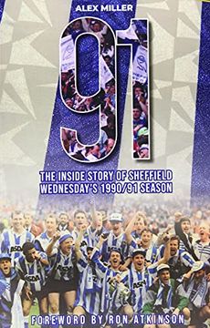 portada '91: The Inside Story of Sheffield Wednesday'S Historic 1990 (en Inglés)