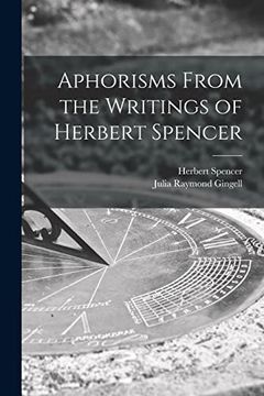 portada Aphorisms From the Writings of Herbert Spencer [Microform] (en Inglés)