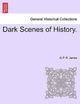 portada dark scenes of history. (en Inglés)