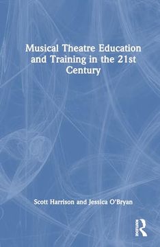 portada Musical Theatre Education and Training in the 21st Century