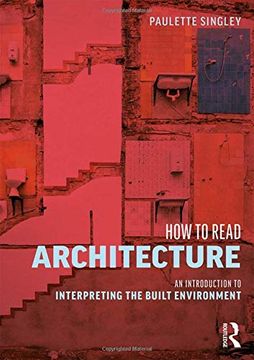 portada How to Read Architecture: An Introduction to Interpreting the Built Environment (en Inglés)