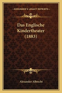 portada Das Englische Kindertheater (1883) (en Alemán)