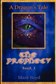 portada a dragon's tale - the prophecy - book 1 (in English)