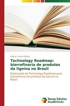 portada Technology Roadmap: biorrefinaria de produtos da lignina no Brasil