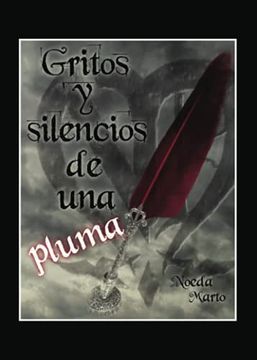 portada Gritos y Silencios de una Pluma (in Spanish)