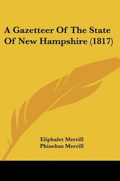 portada a gazetteer of the state of new hampshire (1817) (in English)