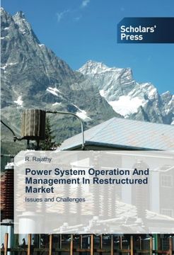 portada Power System Operation And Management In Restructured Market: Issues and Challenges