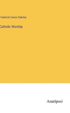 portada Catholic Worship (in English)