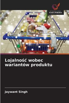 portada Lojalnośc wobec wariantów produktu (en Polaco)