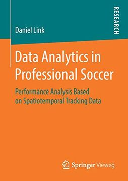 portada Data Analytics in Professional Soccer Performance Analysis Based on Spatiotemporal Tracking Data 