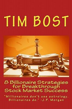 portada 8 billionaire strategies for breakthrough stock market success (in English)