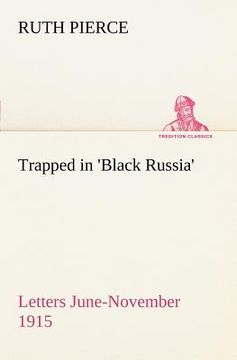 portada trapped in 'black russia' letters june-november 1915 (in English)