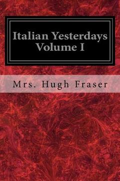 portada Italian Yesterdays Volume I (en Inglés)