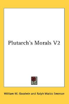 portada plutarch's morals v2 (en Inglés)