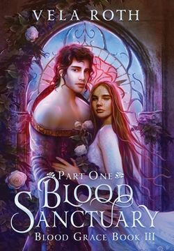 portada Blood Sanctuary Part One: A Fantasy Romance (3) (Blood Grace) (en Inglés)