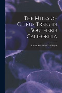 portada The Mites of Citrus Trees in Southern California