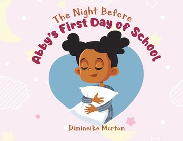 portada The Night Before Abby's First Day of School (in English)