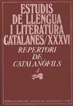 portada Repertori de Catalanòfils, 4 (Estudis de Llengua i Literatura Catalanes) (en Catalá)