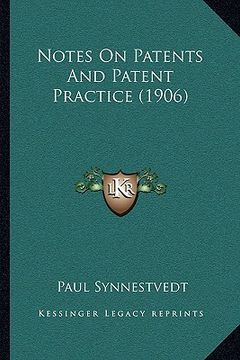 portada notes on patents and patent practice (1906) (en Inglés)
