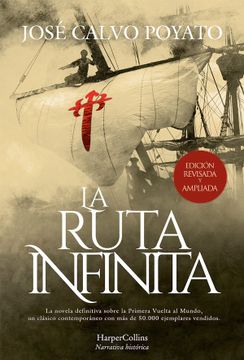 portada La Ruta Infinita (Edicion de Lujo Revisada y Ampliada) (in Spanish)