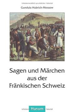 portada Sagen und Märchen aus der Fränkischen Schweiz (in German)