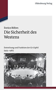portada Die Sicherheit des Westens (Studien zur Internationalen Geschichte) (en Alemán)