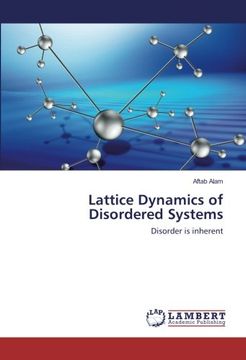 portada Lattice Dynamics of Disordered Systems: Disorder is inherent