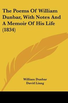 portada the poems of william dunbar, with notes and a memoir of his life (1834)