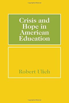 portada Crisis and Hope in American Education (en Inglés)
