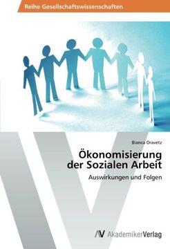 portada Ökonomisierung  der Sozialen Arbeit: Auswirkungen und Folgen