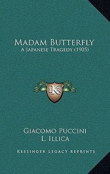 portada madam butterfly: a japanese tragedy (1905) (en Inglés)
