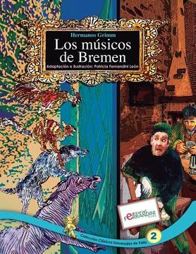 portada Los Músicos de Bremen: TOMO 2 de los Clásicos Universales de Patty