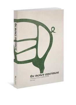 portada the money experiment: a community practice in financial simplicity (in English)