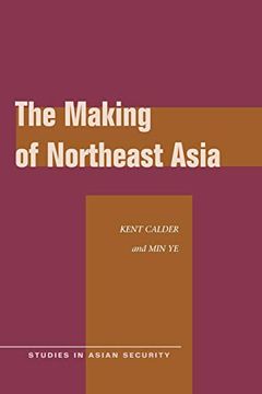 portada The Making of Northeast Asia (en Inglés)