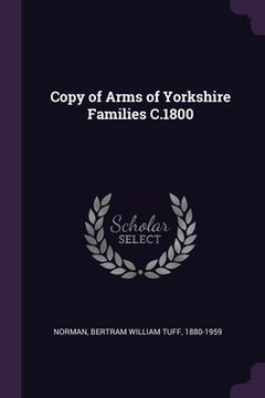 portada Copy of Arms of Yorkshire Families C.1800 (en Inglés)
