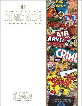 portada American Comic Book Chronicles: 1940-1944 (in English)