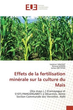 portada Effets de la fertilisation minérale sur la culture du Maïs (in French)