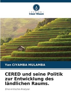portada CERED und seine Politik zur Entwicklung des ländlichen Raums. (en Alemán)