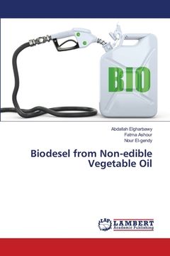 portada Biodesel from Non-edible Vegetable Oil (en Inglés)