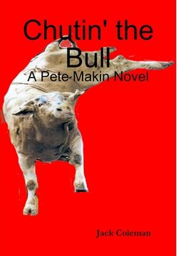 portada Chutin' the Bull (in English)